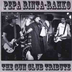 Pepa Rinta-Rahko - The Gun Club Tribute download flac mp3