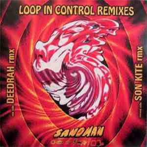 Sandman  - Loop In Control Remixes download flac mp3
