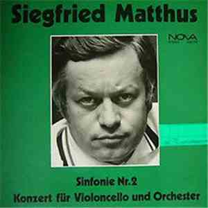 Siegfried Matthus - 2. Sinfonie / Konzert Für Violoncello Und Orchester download flac mp3