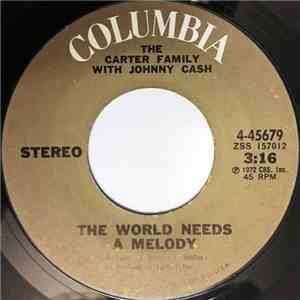 The Carter Family With Johnny Cash / The Carter Family - The World Needs A Melody download flac mp3