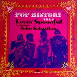The Lovin' Spoonful Featuring John Sebastian - Pop History Vol 5 download flac mp3