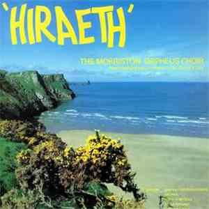 The Morriston Orpheus Choir - Hiraeth download flac mp3