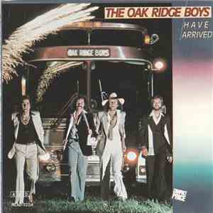 The Oak Ridge Boys - The Oak Ridge Boys Have Arrived flac mp3 download