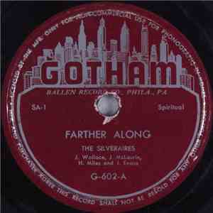 The Silveraires - Farther Along / So High download flac mp3