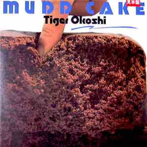 Tiger Okoshi - Mudd Cake download flac mp3