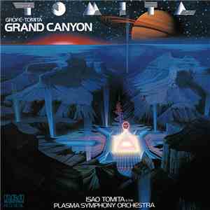 Tomita & The Plasma Symphony Orchestra - Grand Canyon Suite download flac mp3