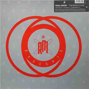 Total Error - The World Is Crying download flac mp3