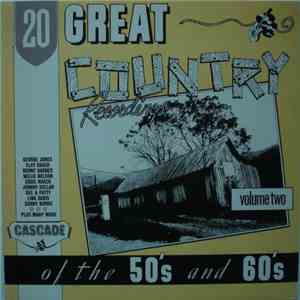 Various - 20 Great Country Recordings Of The 50's And 60's-Volume Two download flac mp3
