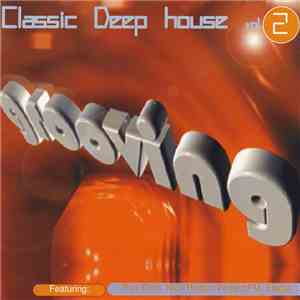 Various - Classic Deep House Vol. 2 download flac mp3