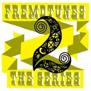 Various - Fremdtunes The Series 2 download flac mp3