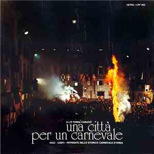 Various - Una Città Per Un Carnevale download flac mp3