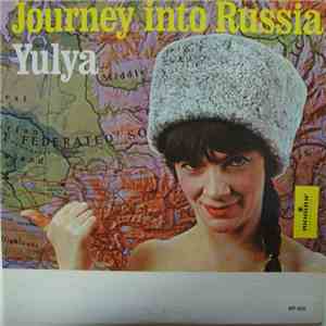 Yulya - Journey Into Russia With Yulya download flac mp3