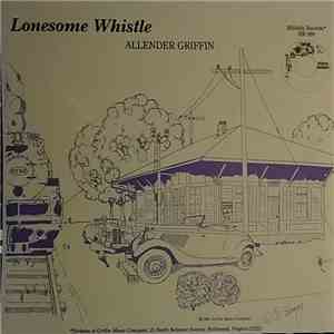 Allender Griffin - Lonesome Whistle / Springtime In Georgia download flac mp3