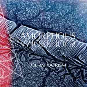 Amorphous  - Behaviourism download flac mp3