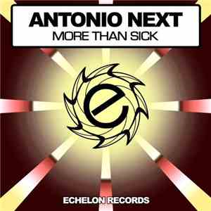 Antonio Next - More Than Sick download flac mp3