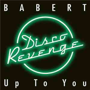 Babert - Up To You download flac mp3
