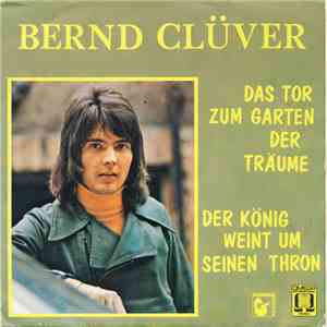 Bernd Clüver - Das Tor Zum Garten Der Träume download flac mp3