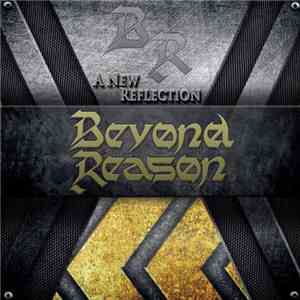 Beyond Reason  - A New Reflection download flac mp3
