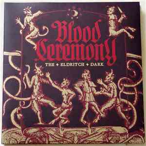 Blood Ceremony - The Eldritch Dark download flac mp3