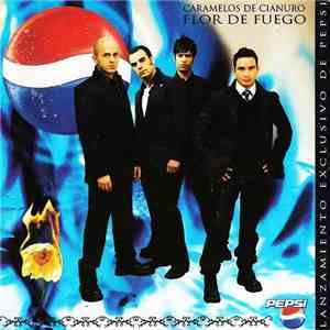 Caramelos De Cianuro - Flor De Fuego download flac mp3