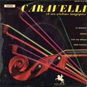 Caravelli Et Ses Violons Magiques - La Marmite download flac mp3