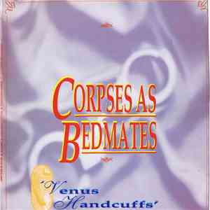 Corpses As Bedmates - Venus Handcuffs download flac mp3