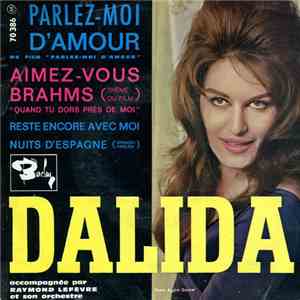 Dalida Accompagnée Par Raymond Lefèvre Et Son Orchestre - Parlez-Moi D'amour download flac mp3