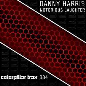 Danny Harris  - Notorious Laughter download flac mp3