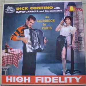 Dick Contino With David Carroll And His Orchestra - An Accordion In Paris download flac mp3
