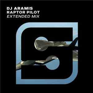 DJ Aramis - Raptor Pilot download flac mp3