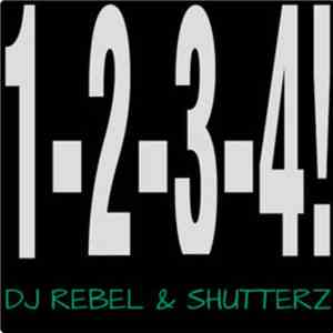 DJ Rebel & Shutterz - 1, 2, 3, 4! download flac mp3
