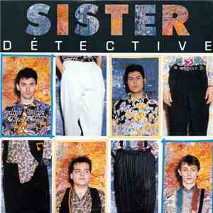 Détective - Sister download flac mp3