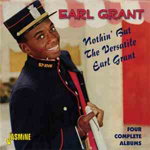 Earl Grant - Nothin' But The Versatile Earl Grant download flac mp3