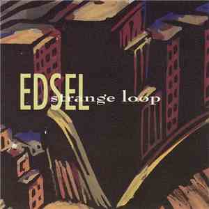 Edsel - Strange Loop download flac mp3