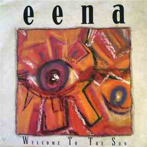 Eena - Welcome To The Sun download flac mp3