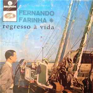 Fernando Farinha - Regresso À Vida download flac mp3