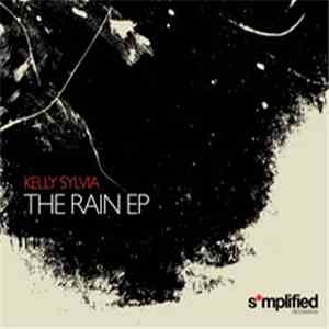 Kelly Sylvia - The Rain EP download flac mp3