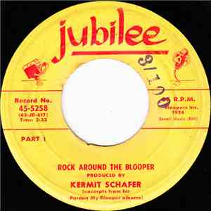 Kermit Schafer - Rock Around The Blooper download flac mp3