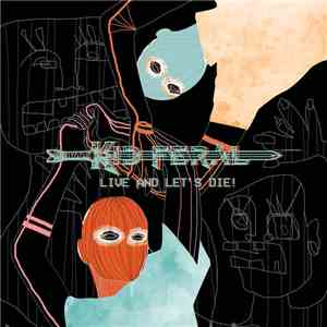 Kid, Feral - Live And Let's Die download flac mp3