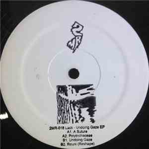 Lack - Undoing Gaze download flac mp3