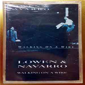 Lowen & Navarro - Walking On A Wire download flac mp3