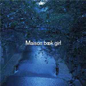 Maison Book Girl - River (Cloudy Irony) flac mp3 download