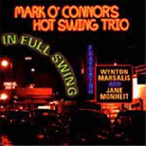 Mark O'Connor's Hot Swing Trio - In Full Swing download flac mp3