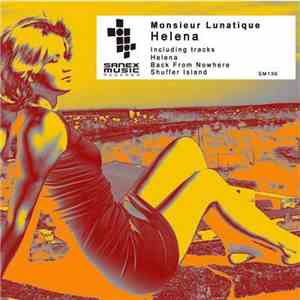 Monsieur Lunatique - Helena download flac mp3