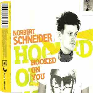 Norbert Schneider  - Hooked On You download flac mp3