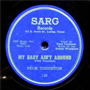 Peck Touchton - My Baby Ain't Around download flac mp3