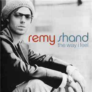 Remy Shand - The Way I Feel download flac mp3