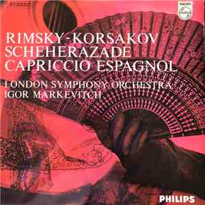 Rimsky-Korsakov, London Symphony Orchestra, Igor Markevitch - Scheherazade / Capriccio Espagnol download flac mp3