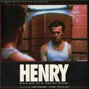 Robert McNaughton - Henry - Portrait Of A Serial Killer download flac mp3