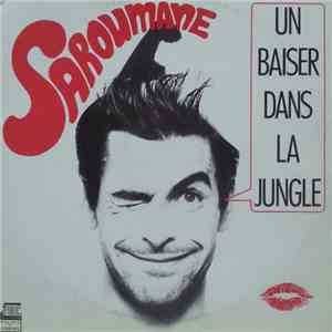 Saroumane - Un Baiser Dans La Jungle download flac mp3